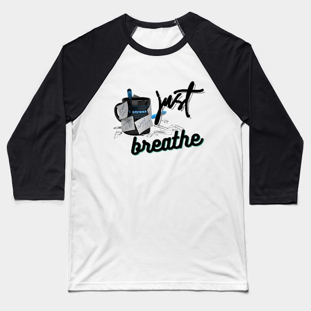 Just Breathe Baseball T-Shirt by UJ Store